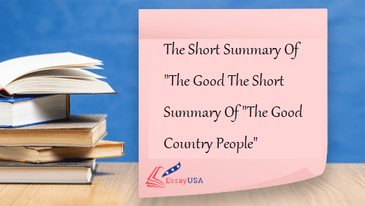 good country people by flannery o connor summary